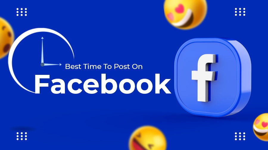 Best Time To Post On Facebook