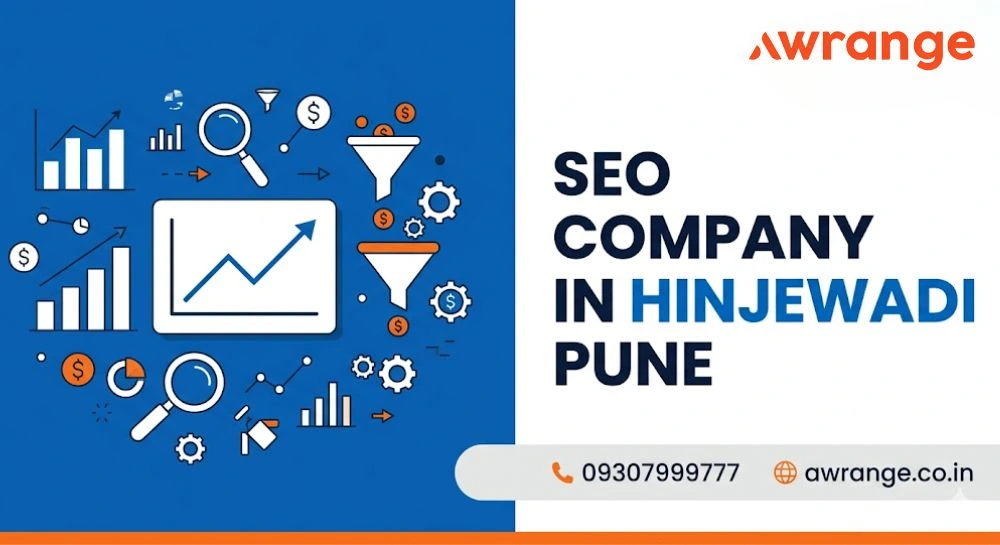 SEO Company in Hinjewadi Pune | Awrange Digital Agency