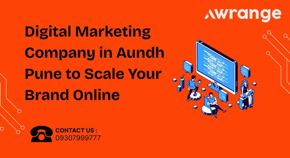 Digital Marketing Company in Aundh Pune | Awrange
